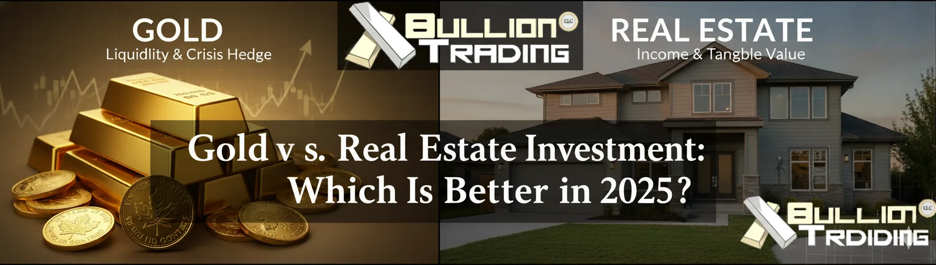 Gold vs Real Estate Investment