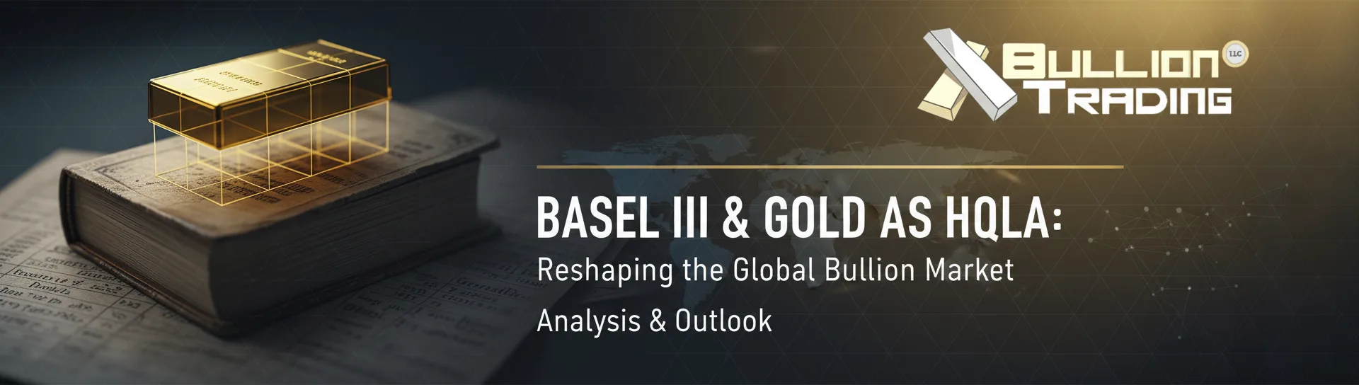 Basel III and Gold as HQLA